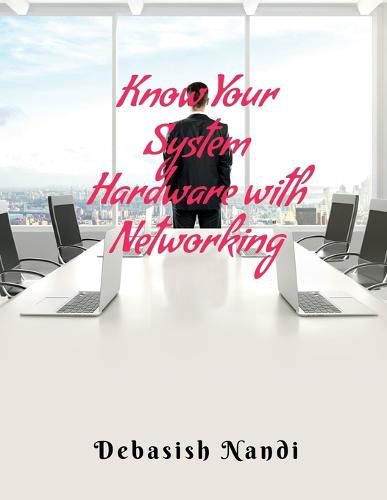 Cover image for Know Your System Hardware With Networking