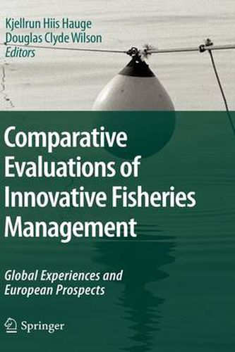 Cover image for Comparative Evaluations of Innovative Fisheries Management: Global Experiences and European Prospects