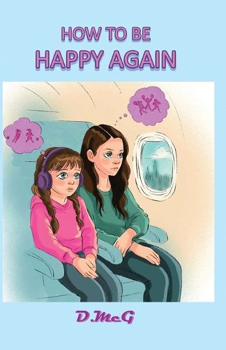 Cover image for How to be Happy Again