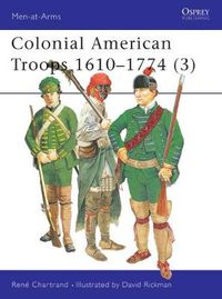 Cover image for Colonial American Troops 1610-1774 (3)