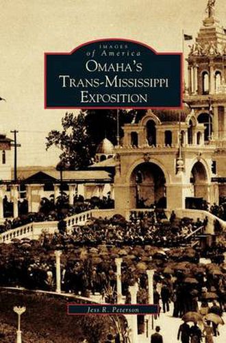 Cover image for Omaha's Trans-Mississippi Exposition