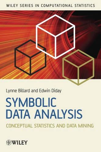 Cover image for Symbolic Data Analysis: Conceptual Statistics and Data Mining