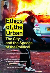 Cover image for Ethics of the Urban: The City and the Spaces of the Political