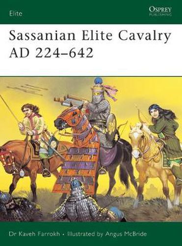Cover image for Sassanian Elite Cavalry AD 224-642