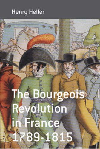 Cover image for The Bourgeois Revolution in France 1789-1815