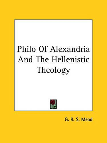 Cover image for Philo of Alexandria and the Hellenistic Theology