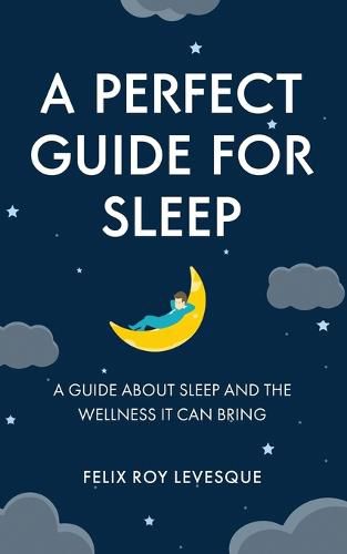 Cover image for A Perfect Guide for Sleep