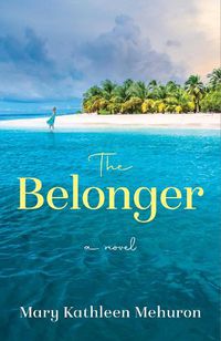 Cover image for The Belonger: A Novel