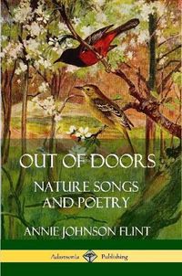 Cover image for Out of Doors: Nature Songs and Poetry