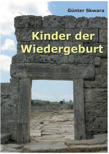 Cover image for Kinder der Wiedergeburt: In einer Welt der tausend Moeglichkeiten