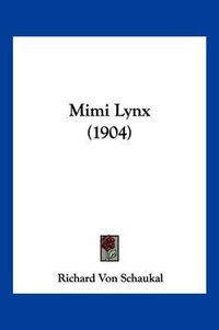 Cover image for Mimi Lynx (1904)