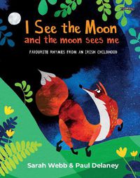 Cover image for I See the Moon and the Moon Sees Me