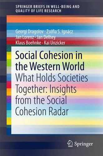 Cover image for Social Cohesion in the Western World: What Holds Societies Together: Insights from the Social Cohesion Radar