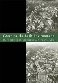 Cover image for Greening the Built Environment