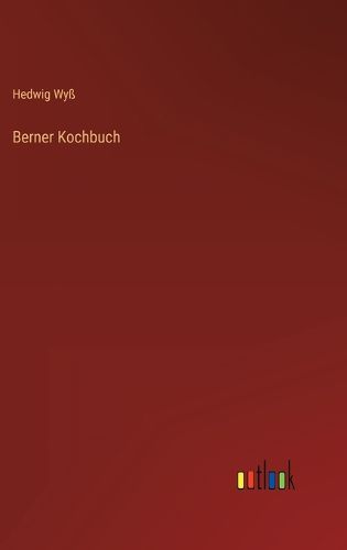 Cover image for Berner Kochbuch