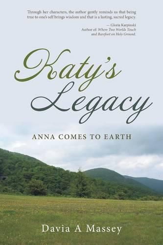 Katy's Legacy: Anna Comes to Earth