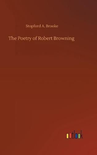 The Poetry of Robert Browning