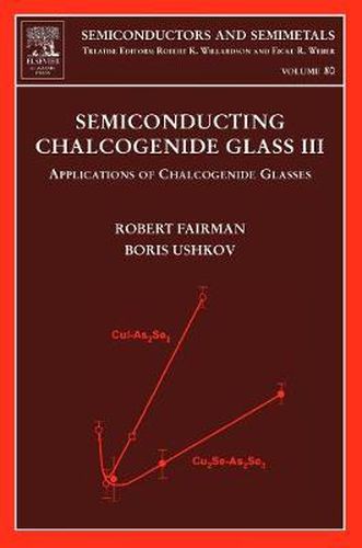 Semiconducting Chalcogenide Glass III: Applications of Chalcogenide Glasses