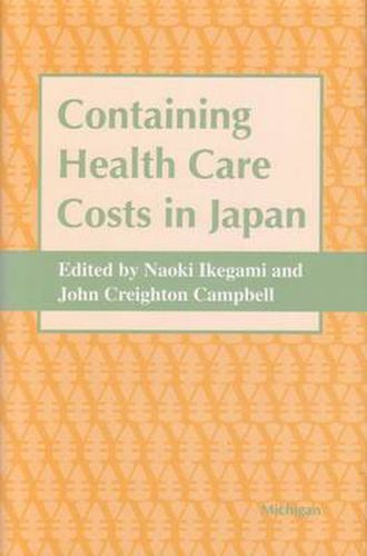 Cover image for Containing Health Care Costs in Japan