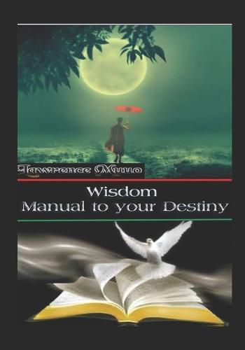 Cover image for Wisdom Manual to your Destiny