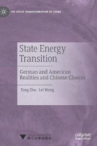 Cover image for State Energy Transition: German and American Realities and Chinese Choices