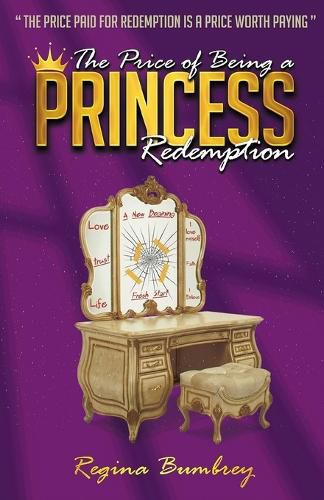 Cover image for The Price of Being a Princess: Redemption