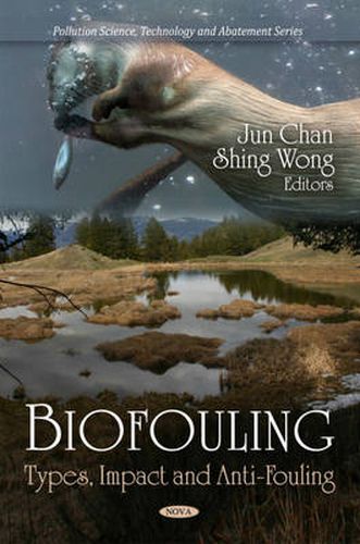 Cover image for Biofouling: Types, Impact & Anti-Fouling