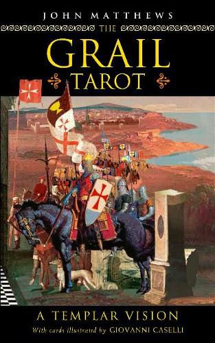 Cover image for Grail Tarot: A Templar Vision