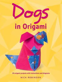 Cover image for Dogs in Origami