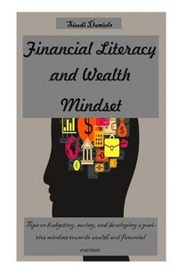 Cover image for Financial Literacy and Wealth Mindset