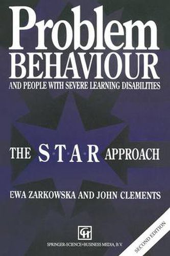 Problem Behaviour and People with Severe Learning Disabilities: The S.T.A.R Approach