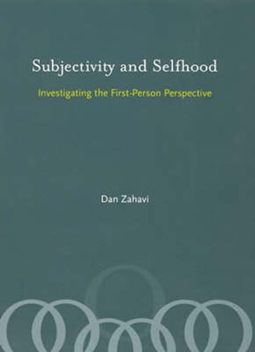 Cover image for Subjectivity and Selfhood: Investigating the First-Person Perspective