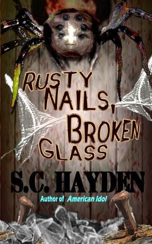 Cover image for Rusty Nails, Broken Glass