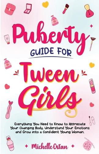 Cover image for Puberty Guide for Tween Girls