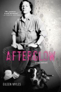 Cover image for Afterglow (a Dog Memoir)