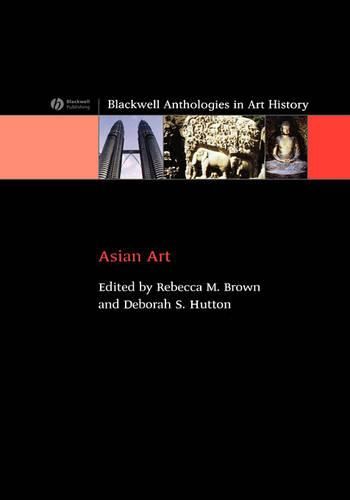 Asian Art: An Anthology