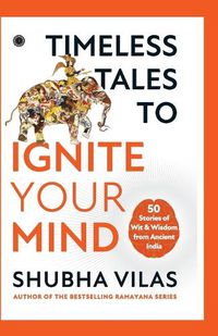 Cover image for Timeless Tales to Ignite Your Mind