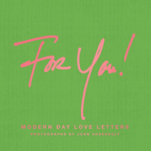 For You!: Modern Day Love Letters