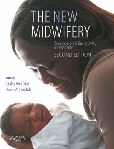 Cover image for The New Midwifery: Science and Sensitivity in Practice