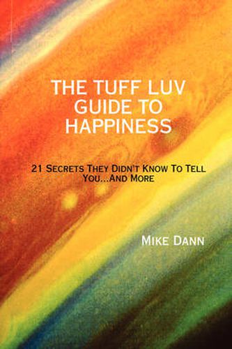 Cover image for THE Tuff Luv Guide to Happiness