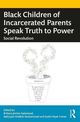 Cover image for Black Children of Incarcerated Parents Speak Truth to Power