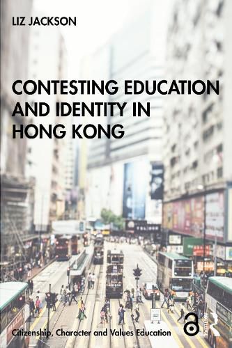 Cover image for Contesting Education and Identity in Hong Kong