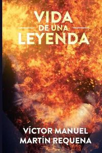 Cover image for Vida de una Leyenda: (Los Tres Dioses)