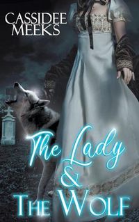 Cover image for The Lady and the Wolf