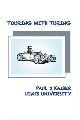 Cover image for Touring With Turing: with Crash Course in JFLAP