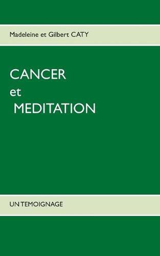 Cover image for Cancer et meditation