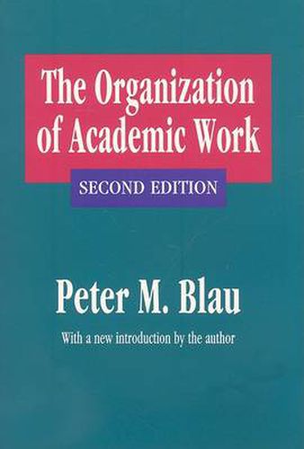 Cover image for The Organization of Academic Work