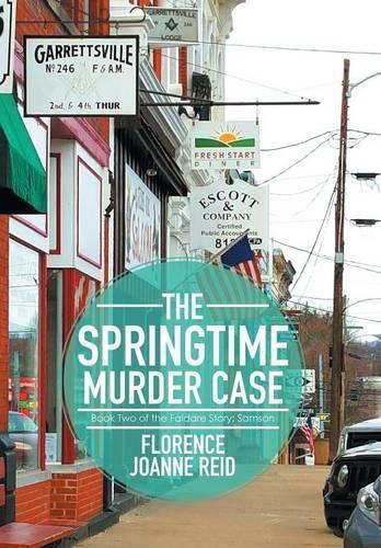 The Springtime Murder Case: Book Two of the Faldare Story: Samson