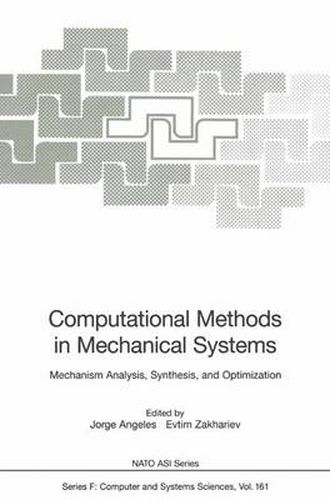 Cover image for Computational Methods in Mechanical Systems: Mechanism Analysis, Synthesis, and Optimization