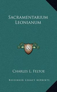 Cover image for Sacramentarium Leonianum